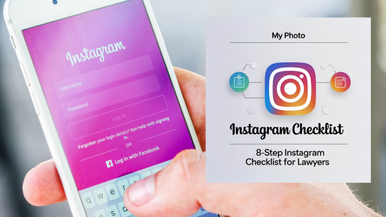 The 8-Step Instagram Checklist That Can Put Your Law Firm on Google’s Radar